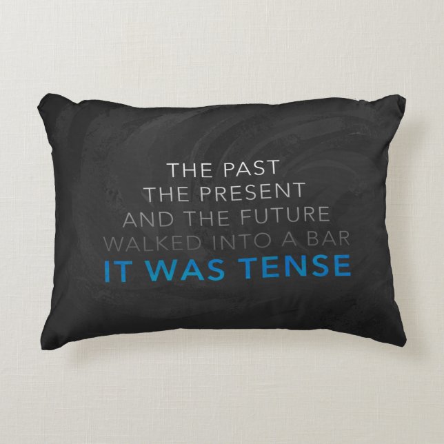 It Was Tense Decorative Cushion (Front)