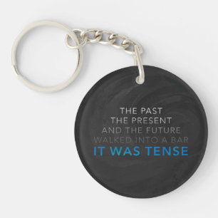 It Was Tense Key Ring