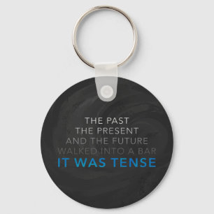 It Was Tense Key Ring