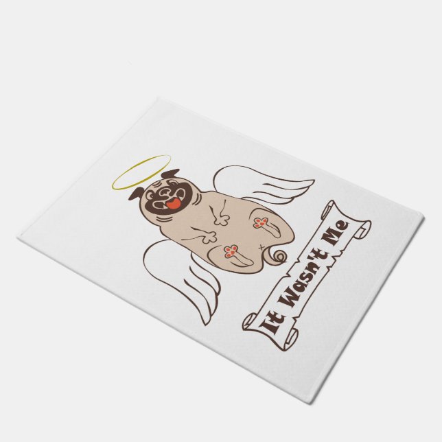 It Wasn't Me angel pug funny quote    Doormat (Angled)