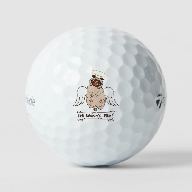 It Wasn't Me angel pug funny quote    Golf Balls (Front)