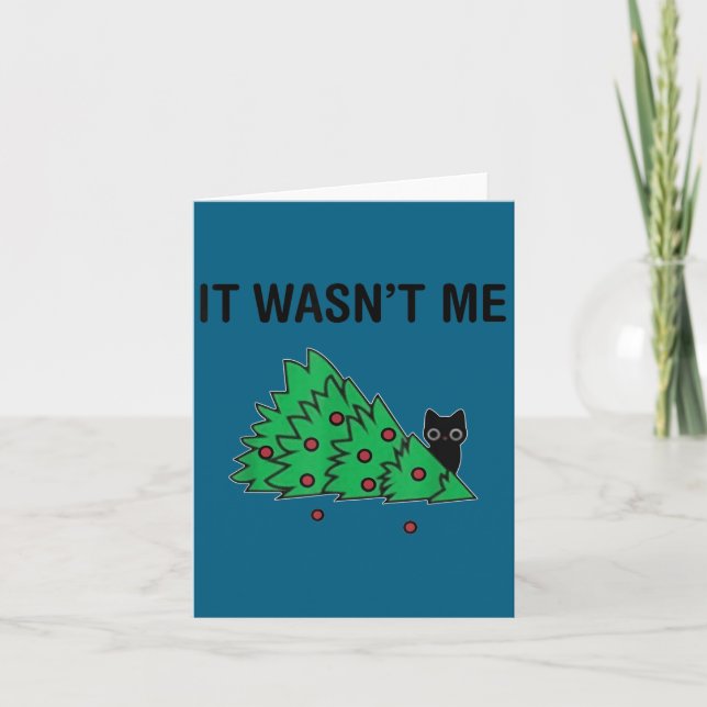 It Wasn't Me Funny Saying Christmas Tree And Cat X Card (Front)