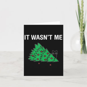 It Wasn't Me Funny Saying Christmas Tree And Cat X Thank You Card