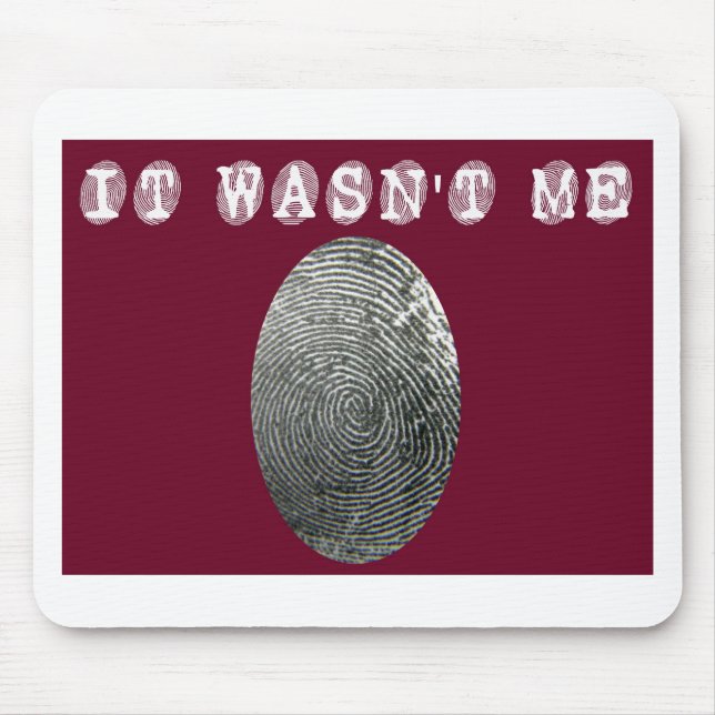 It wasn't me in red mouse mat (Front)