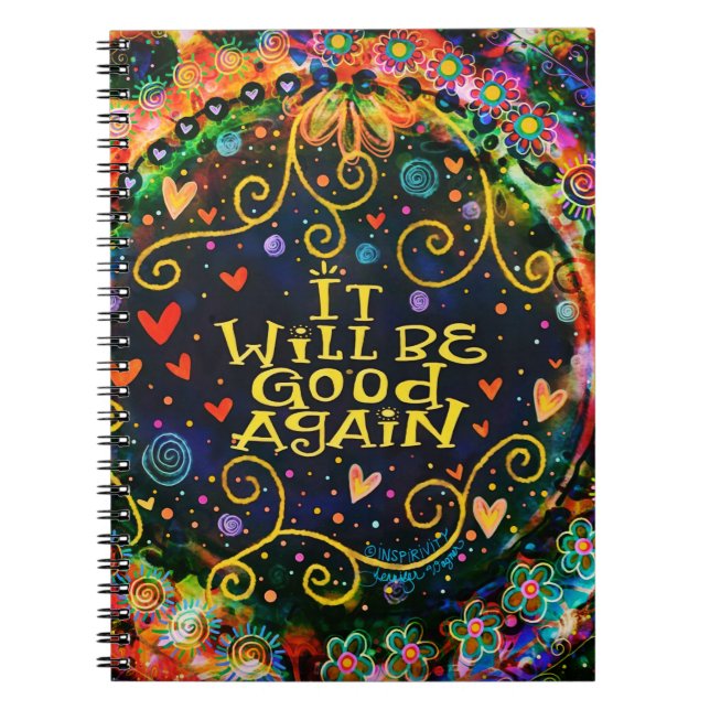 It Will Be Good Again Inspirivity Encouragement Notebook (Front)