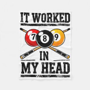 It Worked In My Head Billiard Pool Fan And Pool Sp Fleece Blanket