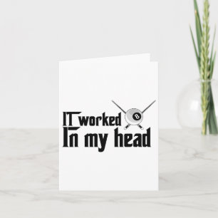 It Worked In My Head - Billiard Pool Player Sports Card
