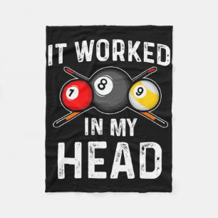It Worked-in My Head Billiard Shirts Pool Player S Fleece Blanket
