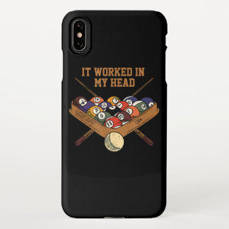 It Worked In My Head Billiards Gift 8-Ball Pool iPhone XS Max Case