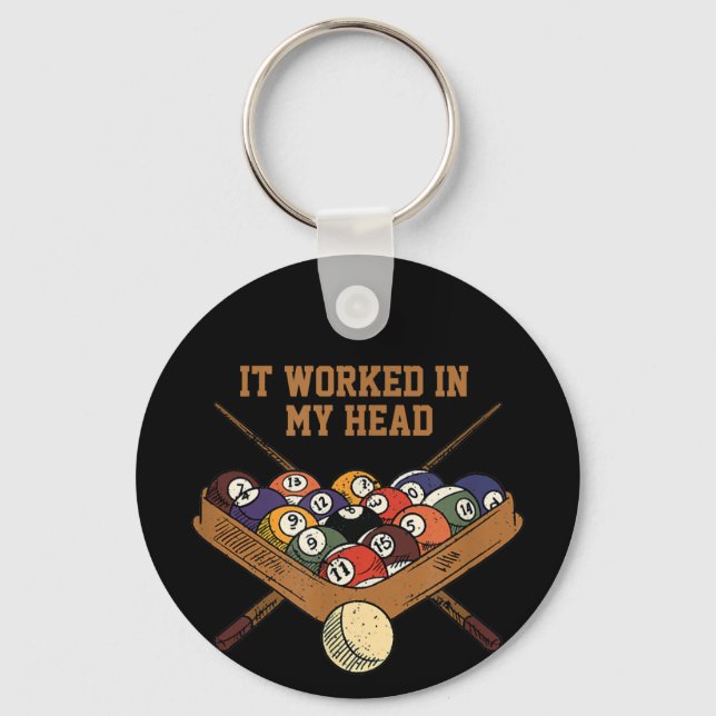 It Worked In My Head Billiards Gift 8-Ball Pool Key Ring (Front)