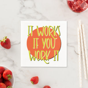 It Works If You Work It 12 Step Recovery Slogan Napkin