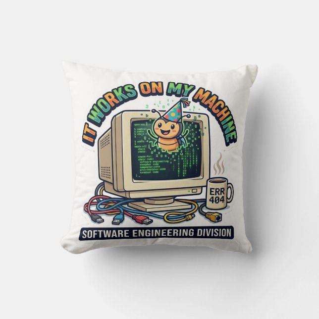 It Works On My Machine - Software Engineer Program Cushion (Front)