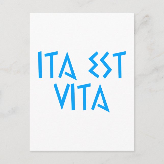 ita est vita Latein latin Postcard (Front)