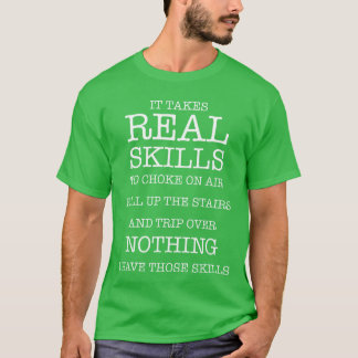 Itakes Real Skillo Choke On Air Case Up Stairs Fun T-Shirt