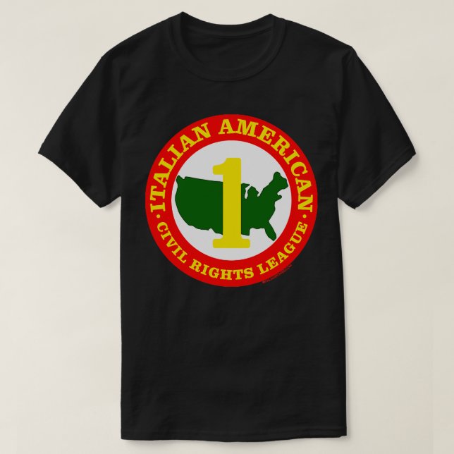 Italian American Civil Rights League T-Shirt (Design Front)