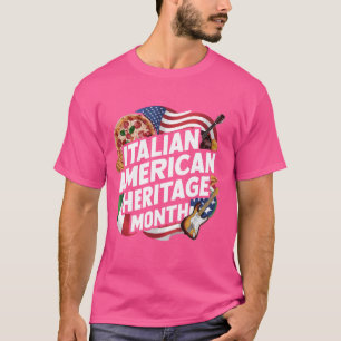 Italian American Heritage Month T-Shirt