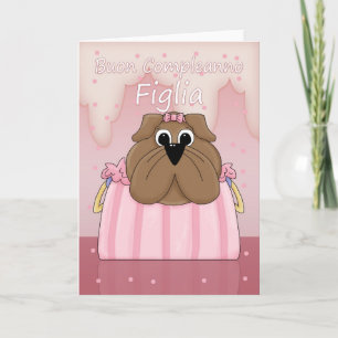 Italian birthday card for daughter cute bulldog pu