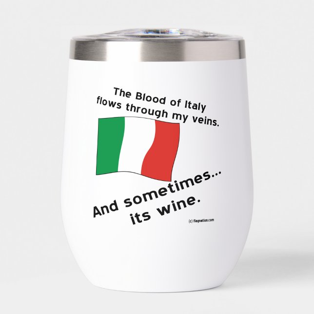 Italian Blood Flows My Veins Sometimes Wine (Creator Uploaded)