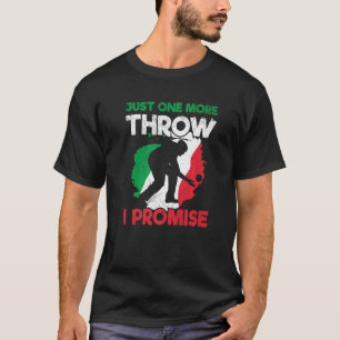 Italian Boccia Quote For A Bocci Ball Player T-Shirt