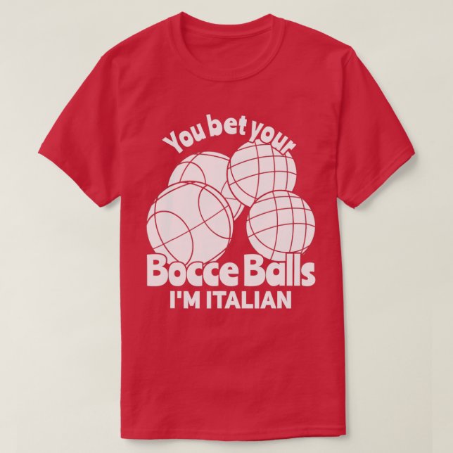 Italian Bowling Bocce Ball Bocci T-Shirt (Design Front)