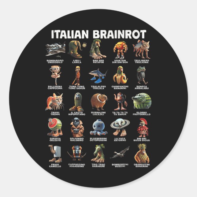 Italian Brain Rot Italian Brainrot Funny Memes _2  Classic Round Sticker (Front)