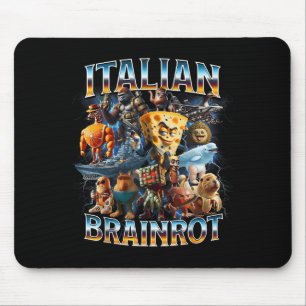 Italian Brain Rot Italian Brainrot Funny Memes Boy Mouse Mat