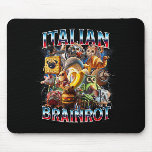 Italian Brain Rot Italian Brainrot Funny Memes Boy Mouse Mat