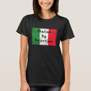 Italian by Injection Funny Womens Shirt
