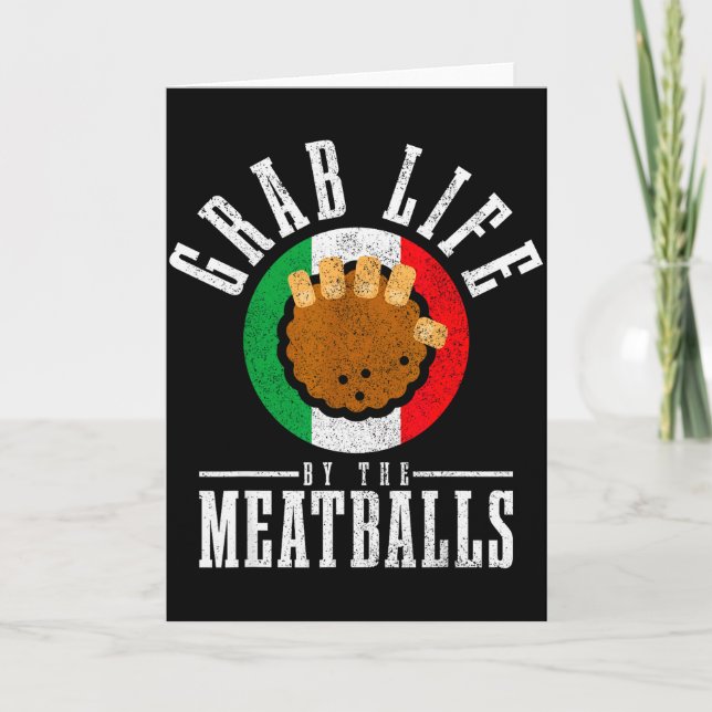 Italian Chef Grab Life By The Meat Funny Italy Ita Card (Front)