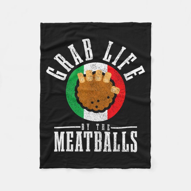 Italian Chef Grab Life By The Meat Funny Italy Ita Fleece Blanket (Front)