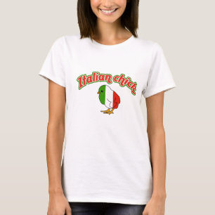 Italian chick T-Shirt
