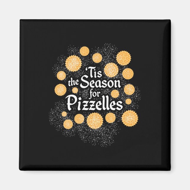 Italian Christmas Cookies - Tis the Season for Piz Magnet (Front)