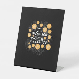 Italian Christmas Tis The Season For Pizzelles Pedestal Sign