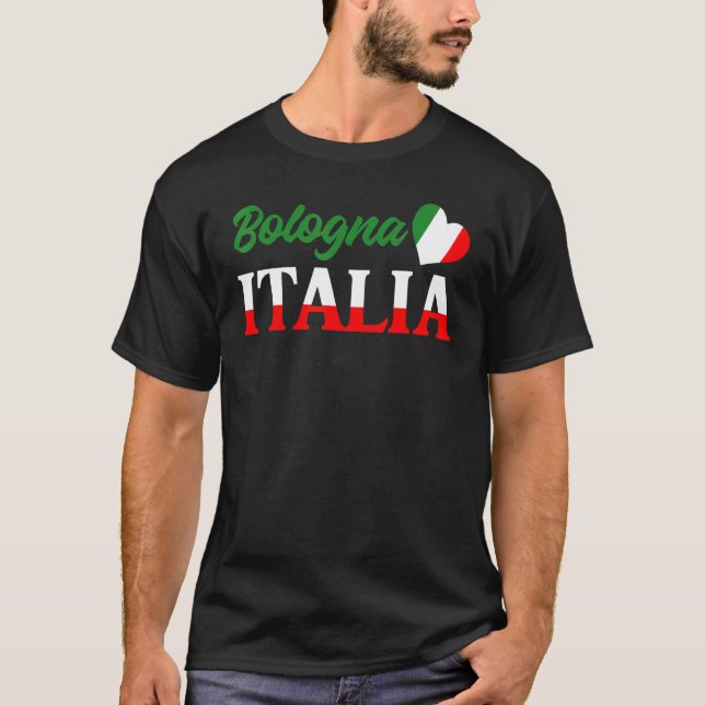 Italian City Italy Born Culture Cute Bologna Itali T-Shirt (Front)