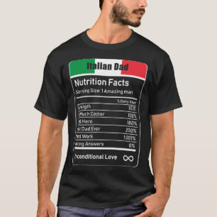Italian Dad Nutrition Facts Father's Day Gift Dadd T-Shirt