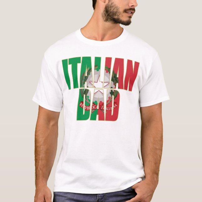 Italian Dad T-Shirt (Front)