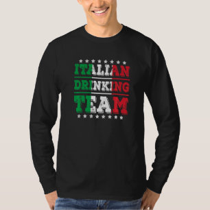 Italian Drinking Team Italy Flag Drinking T-Shirt