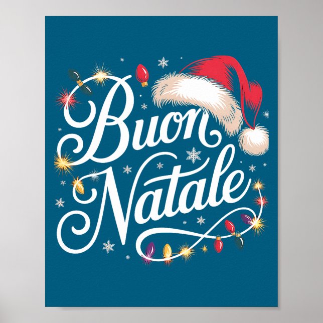 Italian Family Christmas Lights Red Santa Hat Buon Poster (Front)