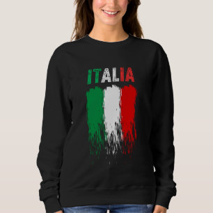 Italian Flag Pride Wear Your Colours Loud Italy Sweatshirt