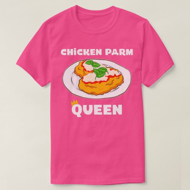 Italian Food Chicken Parm Queen product  T-Shirt (Design Front)