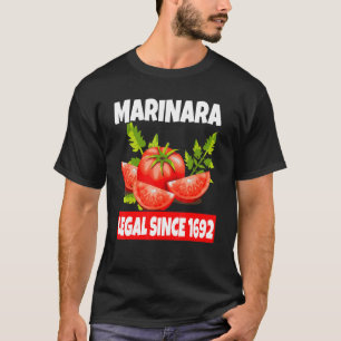 Italian Food Marinara For Tomato Sauce T-Shirt