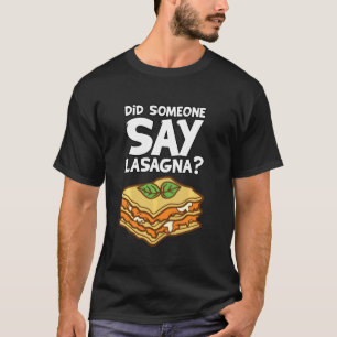 Italian Food Restaurant Foodies Funny Lasagne T-Shirt