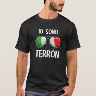 Italian Funny Italy Slang Italia Pun Io Sono Terro T-Shirt