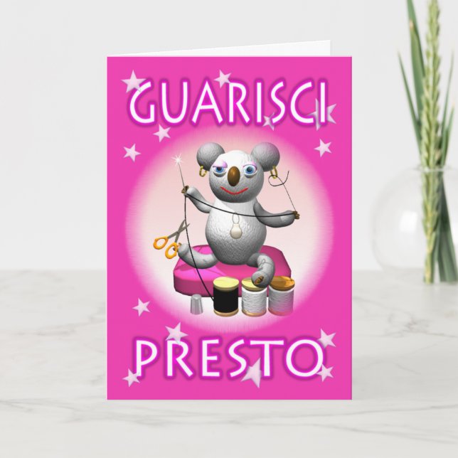 Italian Get Well Soon Quarisci Presto Tailor card (Front)