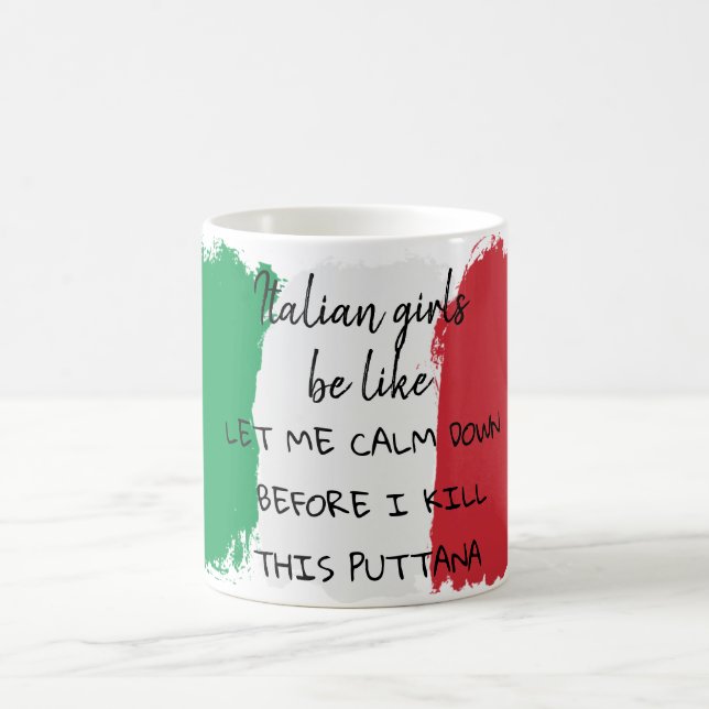Italian Girls Funny Quote Coffee Mug (Center)