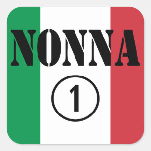 Italian Grandmothers : Nonna Numero Uno Square Sticker