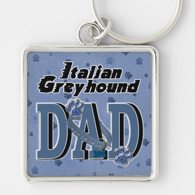Italian Greyhound DAD Key Ring (Front)
