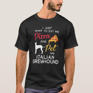 Italian Greyhound Dog Pizza  Owner Xmas Birthday T-Shirt