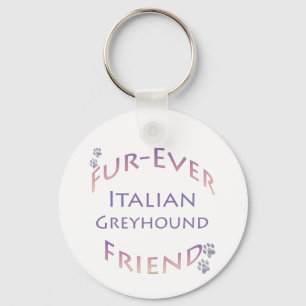 Italian Greyhound Furever Key Ring