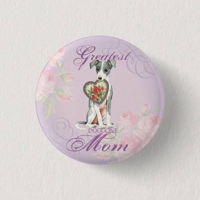 Italian Greyhound Heart Mum 3 Cm Round Badge (Front)